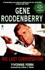 Gene Roddenberry: The Last Conversation