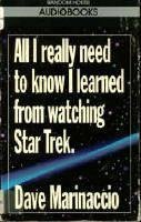 All I Really Need to Know I Learned from Watching Star Trek