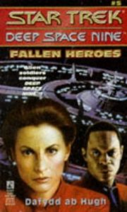 Star Trek: Deep Space Nine: 5 Fallen Heroes