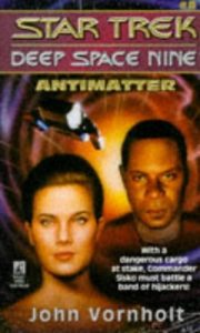 Star Trek: Deep Space Nine: 8 Antimatter