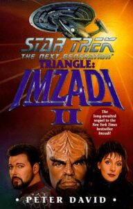Star Trek: The Next Generation: Triangle: Imzadi II