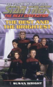 Star Trek: The Next Generation: The Best And The Brightest