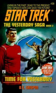 Star Trek: 39 The Yesterday Saga Book 2: Time For Yesterday