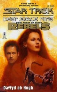 Star Trek: Deep Space Nine: 26 Rebels Book 3: The Liberated