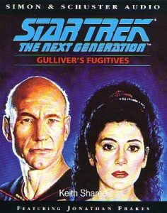 Star Trek: The Next Generation: 11 Gulliver’s Fugitives