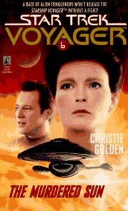 Star Trek: Voyager: 6 The Murdered Sun
