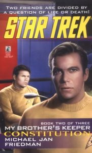 Star Trek: 86 My Brother’s Keeper Book 2: Constitution