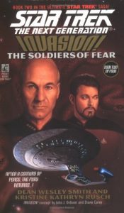 Star Trek: The Next Generation: 41 Invasion Book 2 The Soldiers of Fear