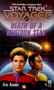 Star Trek: Voyager: 17 Death of a Neutron Star