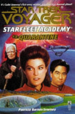 51EERVCQW0L. SL500  Star Trek: Voyager: Starfleet Academy: 3 Quarantine Review by Deepspacespines.com