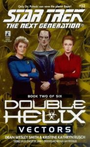 Star Trek: The Next Generation: 52 Double Helix Book 2: Vectors