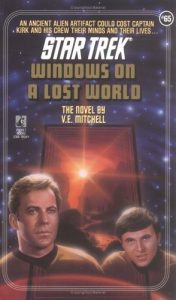 Star Trek: 65 Windows On A Lost World