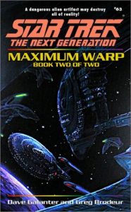 Star Trek: The Next Generation: 63 Maximum Warp Book Two