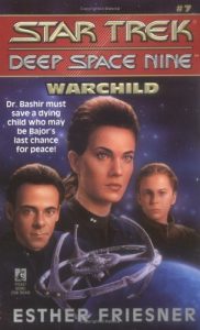 Star Trek: Deep Space Nine: 7 Warchild