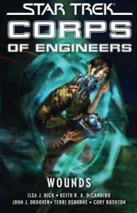 Star Trek: Starfleet Corps of Engineers: Omnibus 11:  Wounds