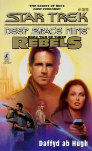 Star Trek: Deep Space Nine: 25 Rebels: Book 2 The Courageous