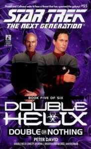 Star Trek: The Next Generation: 55 Double Helix Book 5: Double Or Nothing