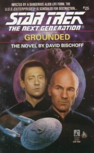 Star Trek: The Next Generation: 25 Grounded