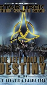 Star Trek: Deep Space Nine: Left Hand of Destiny: Book 2