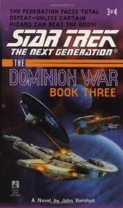 Star Trek: The Next Generation: Dominion War: Book 3: Tunnel Through The Stars