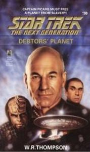 Star Trek: The Next Generation: 30 Debtors’ Planet