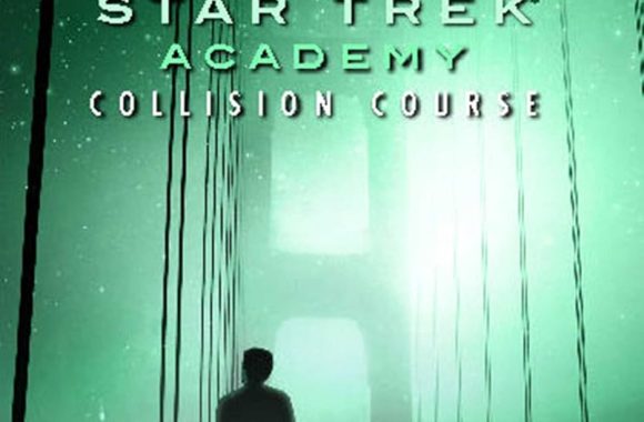 Star Trek: Academy: Collision Course