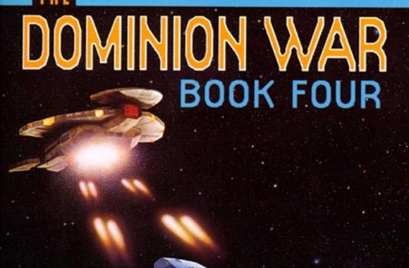 Star Trek: Deep Space Nine: Dominion War: Book 4: Sacrifice of Angels