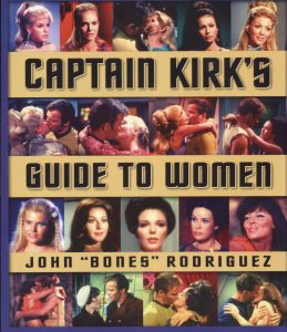 Captain Kirk’s Guide to Women