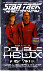 Star Trek: The Next Generation: 56 Double Helix Book 6: The First Virtue
