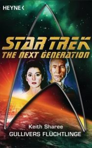 Star Trek: The Next Generation: 11 Gulliver’s Fugitives