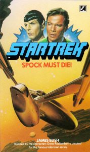 Star Trek: Spock Must Die!