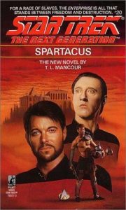 Star Trek: The Next Generation: 20 Spartacus