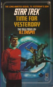 Star Trek: 39 The Yesterday Saga Book 2: Time For Yesterday