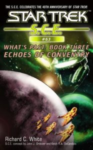 Star Trek: Starfleet Corps of Engineers 63: What’s Past Book 3: Echoes of Coventry
