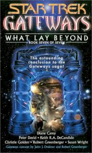 Star Trek: Gateways: What Lay Beyond