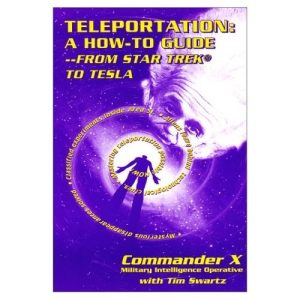 Teleportation How to Guide : From Star Trek to Tesla
