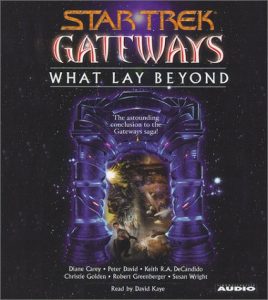 Star Trek: Gateways: What Lay Beyond