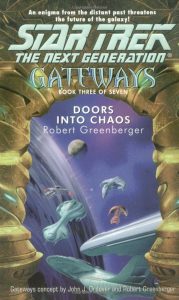 Star Trek: The Next Generation: Gateways: 3 Doors into Chaos