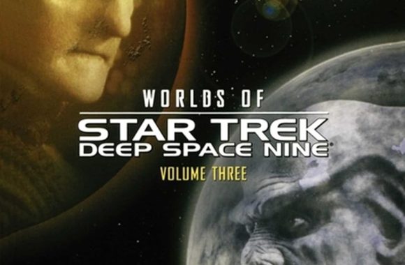 Worlds Of Star Trek: Deep Space Nine: Volume 3: The Dominion and Ferenginar