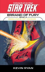 Star Trek: Errand of Fury Book 2: Demands Of Honor