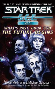 Star Trek: Starfleet Corps of Engineers 62: What’s Past Book 2: The Future Begins
