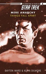 Star Trek: Mere Anarchy: 1 Things Fall Apart