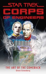 Star Trek: Starfleet Corps of Engineers: The Art of the Comeback