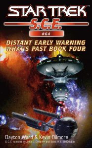 Star Trek: Starfleet Corps of Engineers 64: What’s Past Book 4: Distant Early Warning