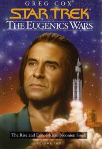 Star Trek: The Eugenics Wars: The Rise and Fall of Khan Noonien Singh: Volume Two