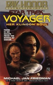Star Trek: Voyager: Day of Honor 3: Her Klingon Soul