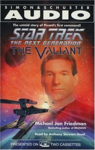 Star Trek: The Next Generation: The Valiant (Stargazer Prequel)