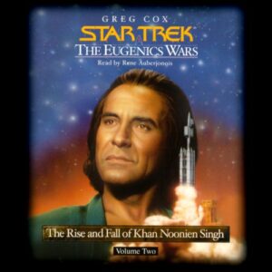Star Trek: The Eugenics Wars: The Rise and Fall of Khan Noonien Singh: Volume Two