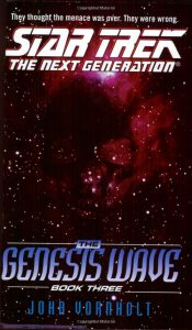 Star Trek: The Next Generation: Genesis Wave: Book 3
