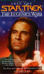 Star Trek: The Eugenics Wars: The Rise and Fall of Khan Noonien Singh: Volume Two